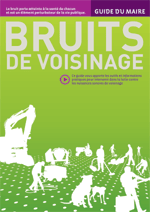 Bruits de voisinage : guide du maire