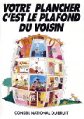 Affichette Votre plancher, c'est le plafond du voisin