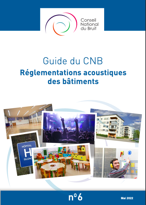 Guide du CNB : Réglementations acoustiques des bâtiments