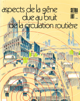 Aspects de la gêne due au bruit de la circulation routière