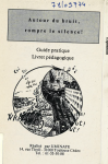 Autour du bruit, rompre le silence