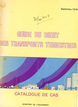 Guide du bruit des transports terrestres: catalogue de cas