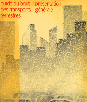 Guide du bruit des transports terrestres: présentation générale
