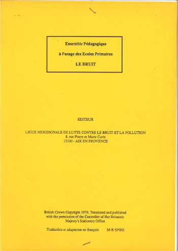 Ensemble pédagogique à l'usage des Ecoles Primaires : le bruit.