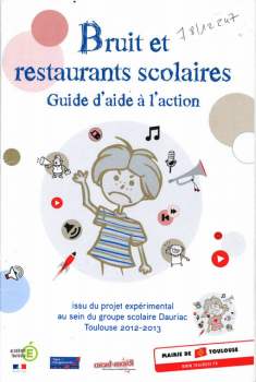 Bruit et restaurants scolaires. Guide daide à laction