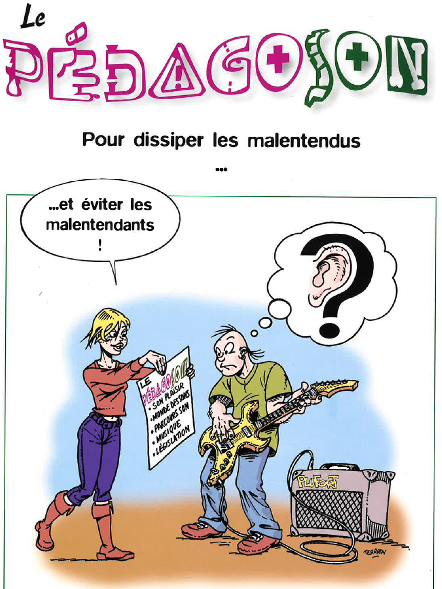Le pédagoson, pour dissiper les malentendus... et éviter les malentendants