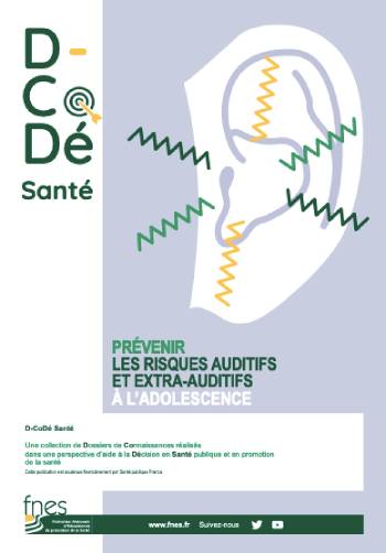 Prévenir les risques auditifs et extra-auditifs – à l’adolescence