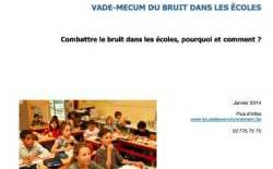 Vade-mecum du bruit dans les écoles : combattre le bruit dans les écoles, pourquoi et comment ?