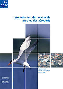 dgac insonorisation logements proches aeroports note technique