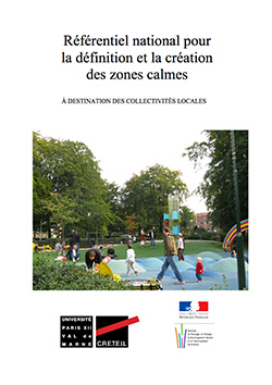 Guide national pour la définition et la création des zones calmes à destinations des collectivités locales - Synthèse