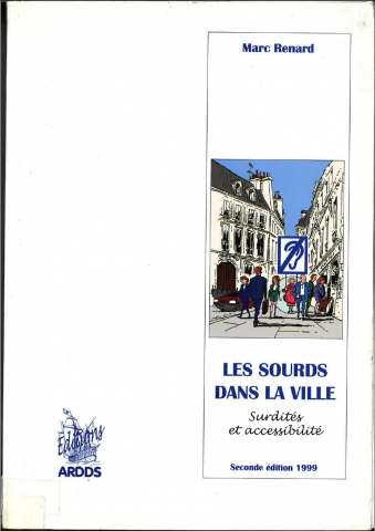Les sourds dans la ville: surdité et accessibilité