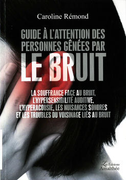 Guide à l'attention des personnes gênées par le bruit