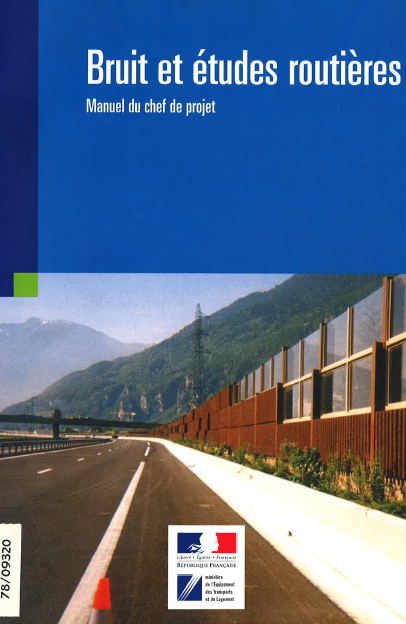 Bruit et études routières. Manuel du chef de projet