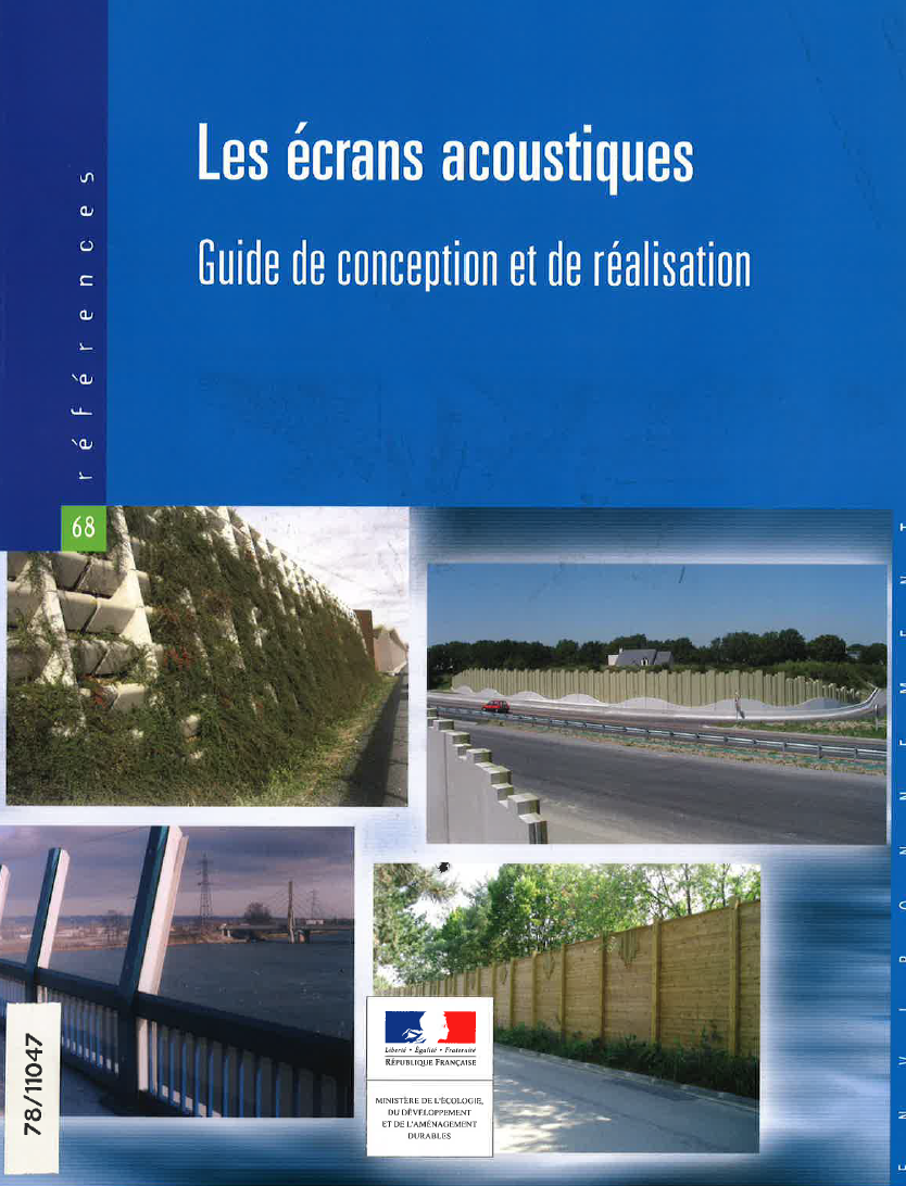 Les écrans acoustiques. Guide de conception et de réalisation