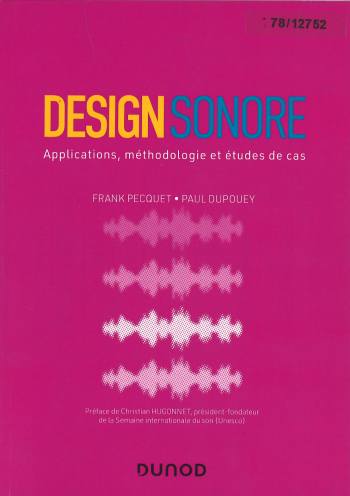 Design sonore. Applications, méthodologie et études de cas