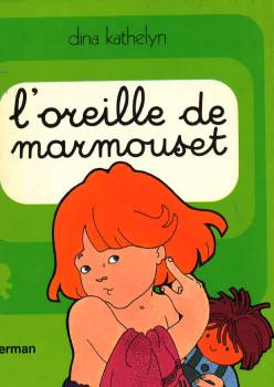 l oreille de marmouset