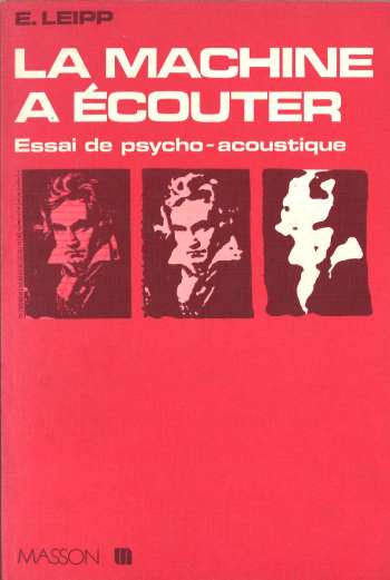 La machine à écouter, Essai de psycho-acoustique