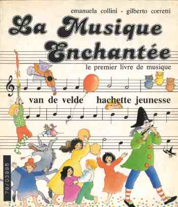 La musique enchantée.