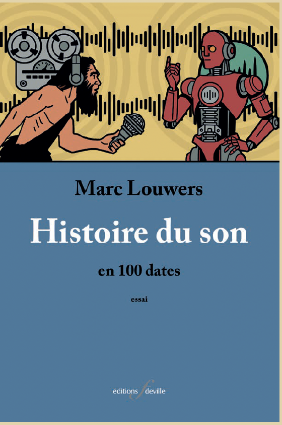 Histoire du son en 100 dates