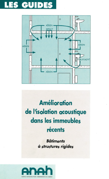 Amélioration de l'isolation acoustique dans les immeubles récents : bâtiments à structures rigides