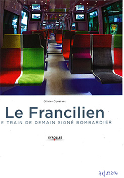 Le Francilien. Le train de demain signé BOMBARDIER