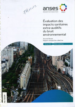 Évaluation des impacts sanitaires extra-auditifs du bruit environnemental