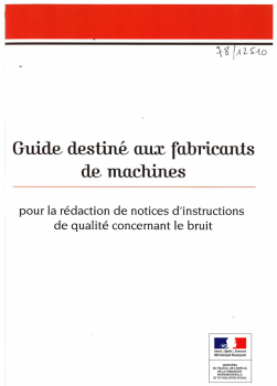 Guide destiné aux fabricants de machines pour la rédaction de notices d'instructions de qualité concernant le bruit