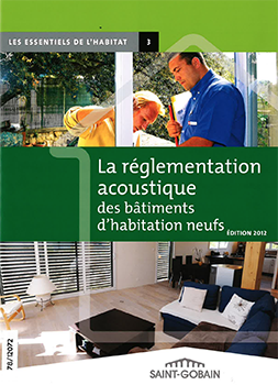 La réglementation acoustique des bâtiments d'habitation neufs